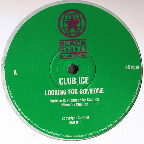 Club Ice - Looking For Someone