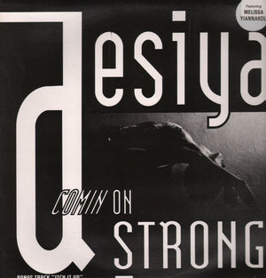 Desiya - Comin' On Strong