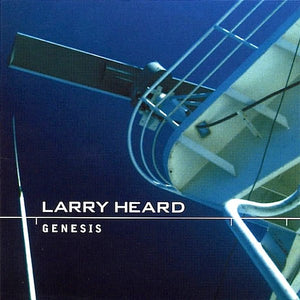 Larry Heard - Genesis