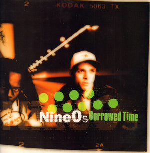 Nine O's - Borrowed Time